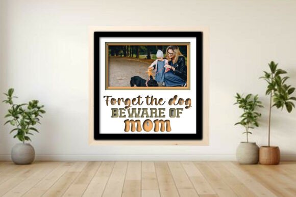 Forget the Dog Beware Photo Frame Shadow