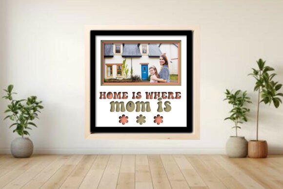 Home is Where Mom is Photo Frame Shadow Graphics and Crafts Review