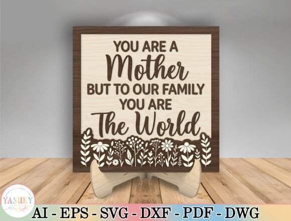 Mom Quote Sign Laser Cut File SVG
