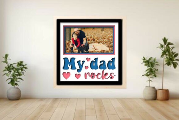 My Dad Rocks Photo Frame Shadow Graphics and Crafts Review